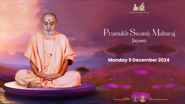 Pramukh Swami Maharaj Jayanti